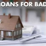 How to Get a Mortgage Loan with Bad Credit